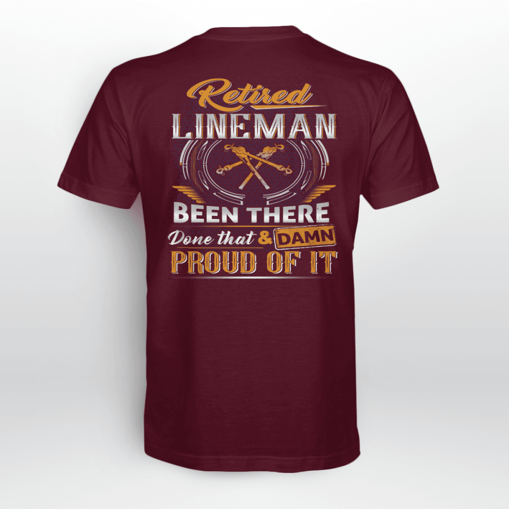 Retired Lineman Proud Of It T-shirt For Men And Women