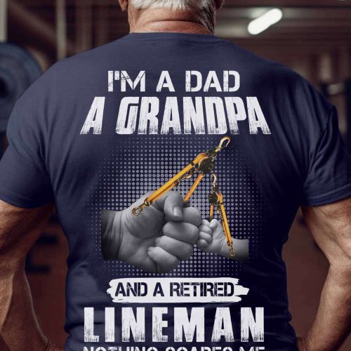 Retired Lineman  T-shirt For Men And Women