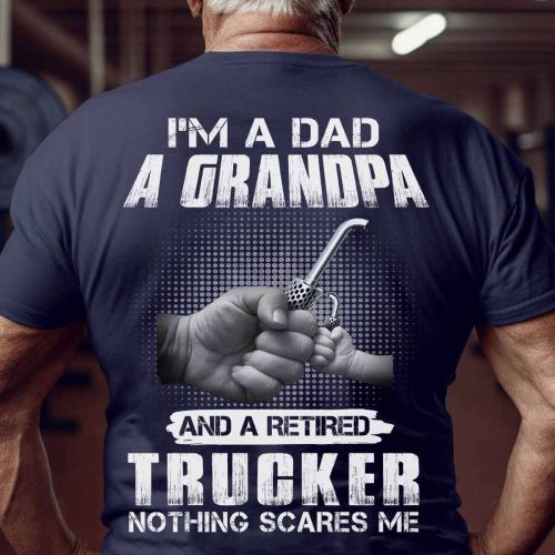Retired Trucker T-shirt Gift For Father And Truckers