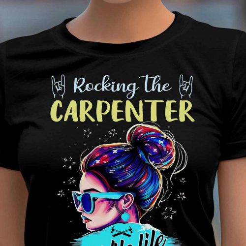 Awesome Carpenter Wife Life T-shirt For Men And Women