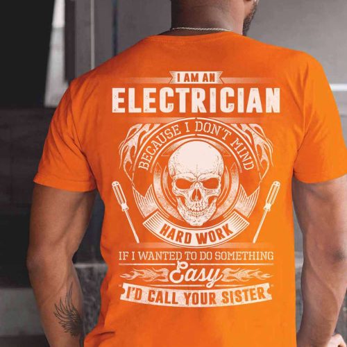 Sarcastic Electrician Orange T-shirt For Men And Women