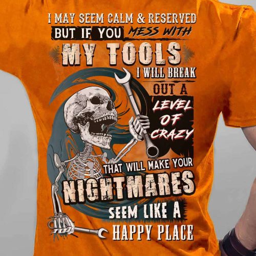 Sarcastic Mechanic Orange  T-shirt For Men And Women