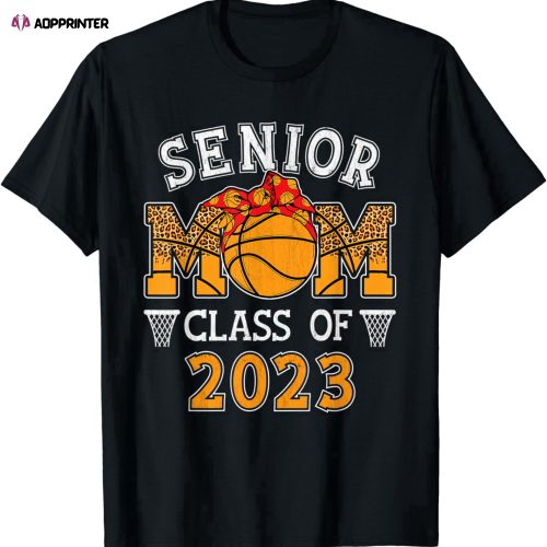 Senior Mom Class Of 2023 Basketball Graduation Mom 2023 Grad T-Shirt