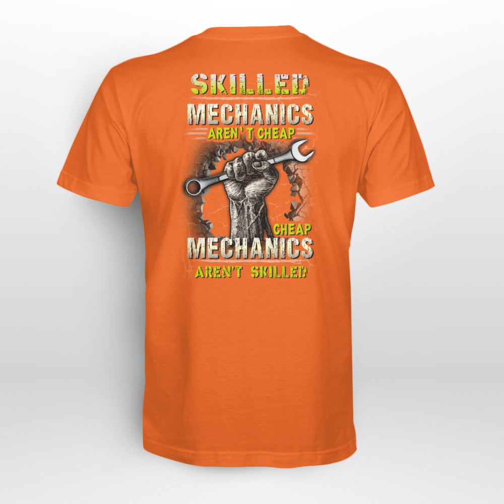 Skilled Mechanics Aren’t Cheap Orange  T-shirt For Men And Women