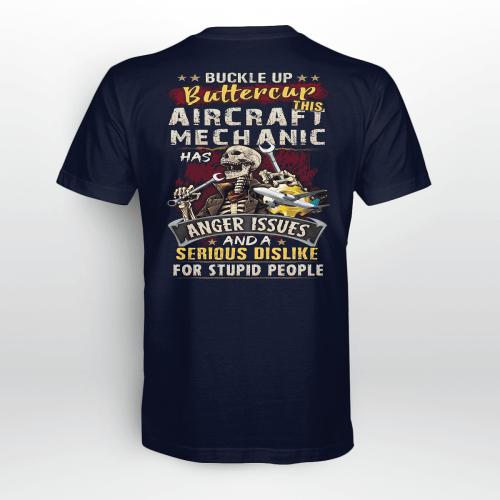 This Aircraft Mechanic Has Anger Issues  T-shirt For Men And Women