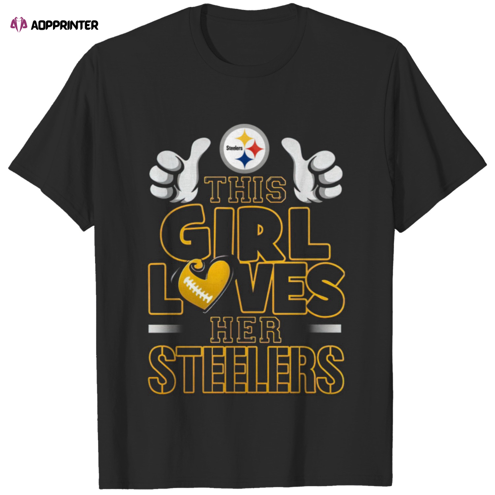 This Girl Loves Her Pittsburgh Steelers T-Shirt