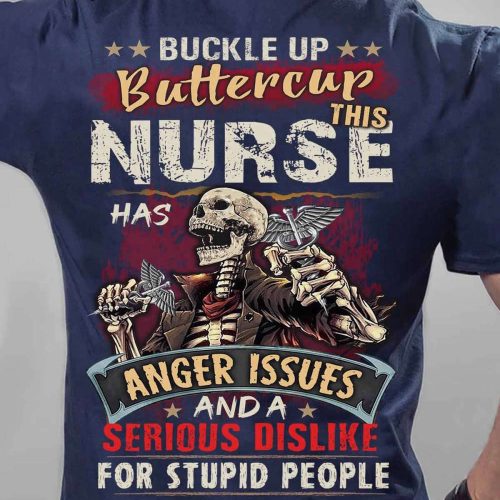 This Nurse has anger issue T-Shirt Gifts Funny Gift For Nurses T-Shirt