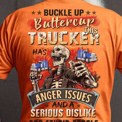 This Trucker Has Anger Issues T-shirt Gift For Father And Truckers