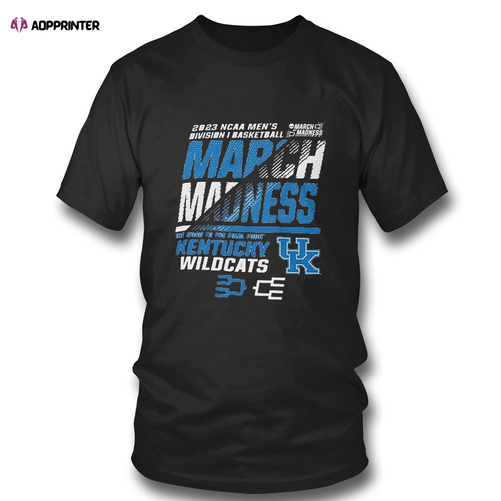 Top Kentucky Wildcats Mens Basketball 2023 Ncaa March Madness The Road To Final Four T-shirt