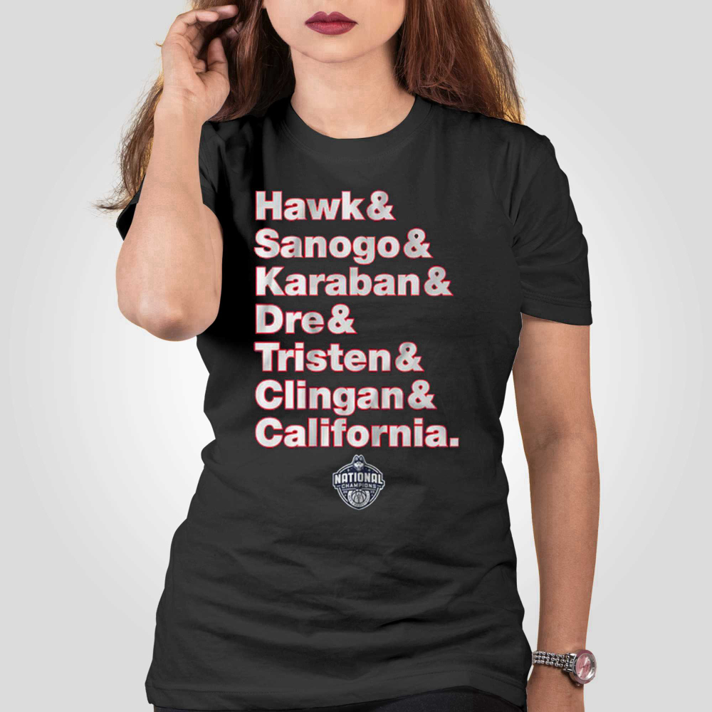 Uconn Basketball Hawk Sanogo Karaban Dre Tristen Clingan California T-shirt