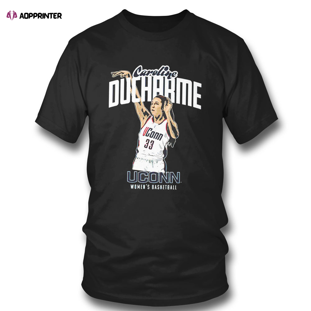 Uconns Caroline Ducharme Womens Basketball 2023 T-shirt