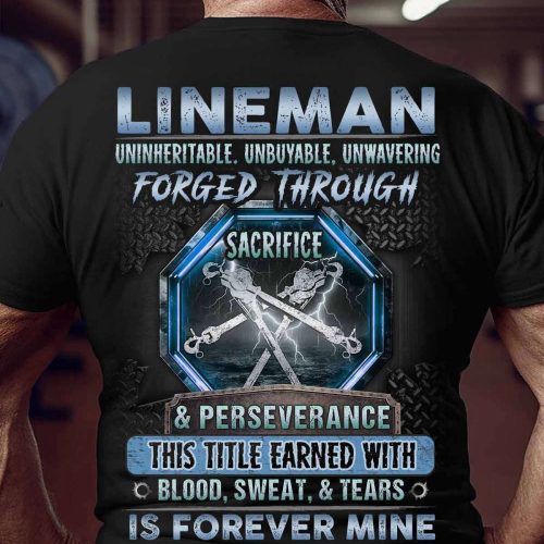 Unbuyable Lineman  T-shirt For Men And Women