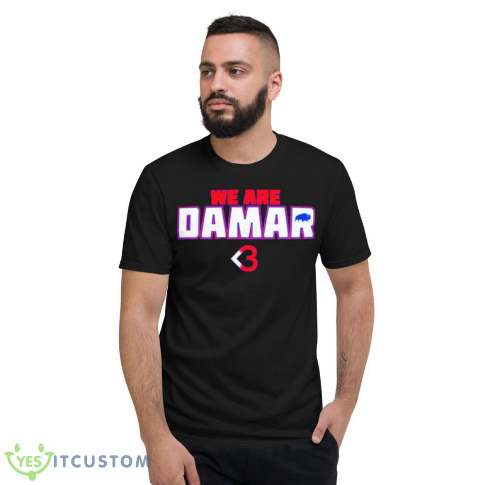 We are Damar 3 Buffalo Bills shirt