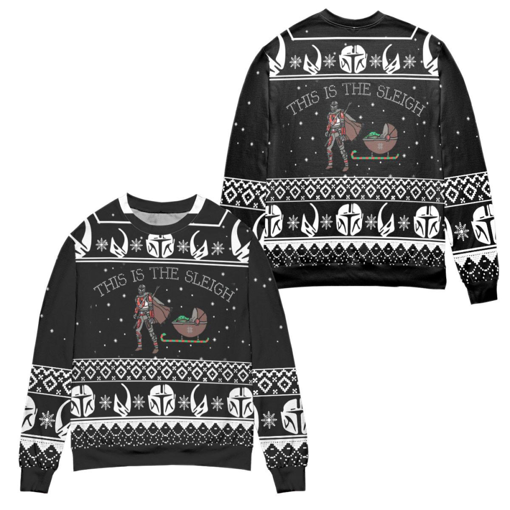 Boba Fett Baby Yoda Star Wars This Is The Sleigh Ugly Christmas Sweater – All Over Print 3D Sweater