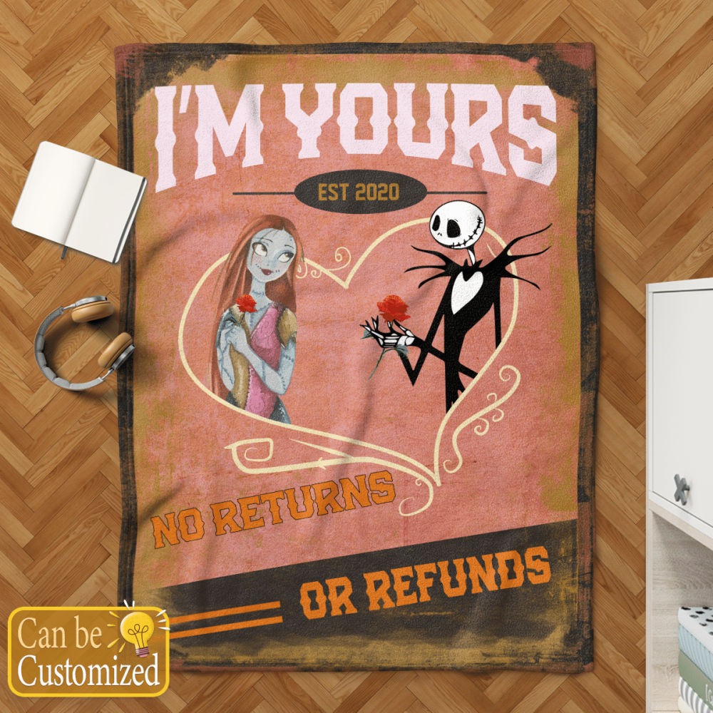 Personalized I’m Yours No Returns Or Refunds Couple Fleece Blanket – Quilt Christmas Birthday Gift