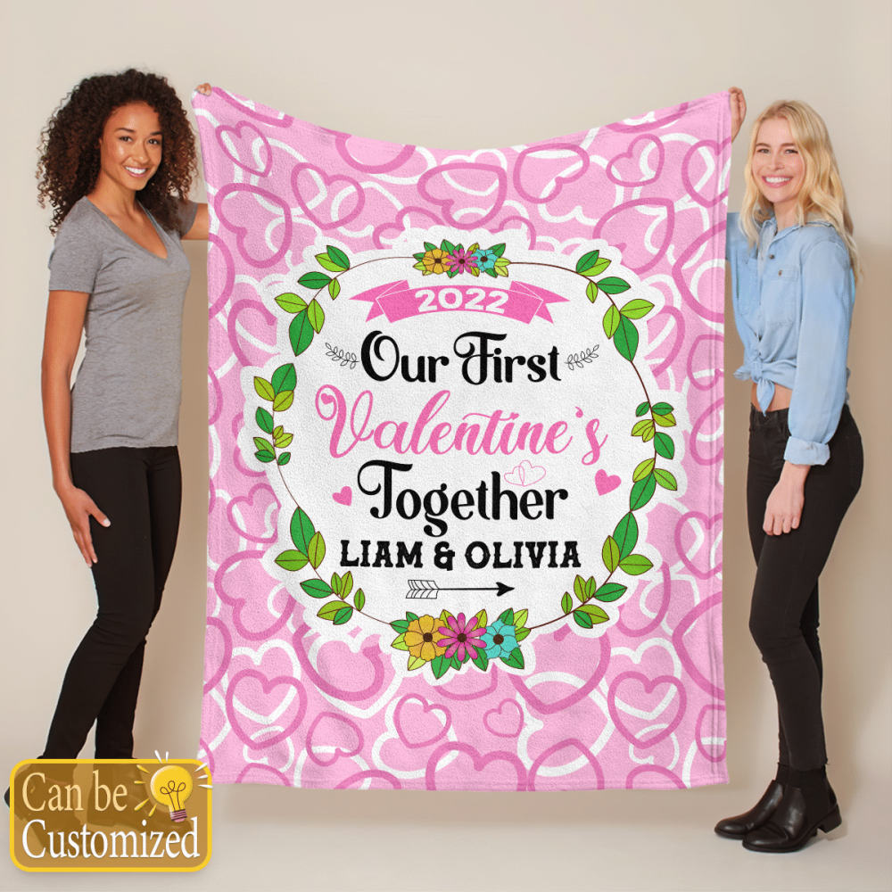 Personalized Our First Valentine’s Together Fleece Blanket – Quilt Christmas Birthday Gift