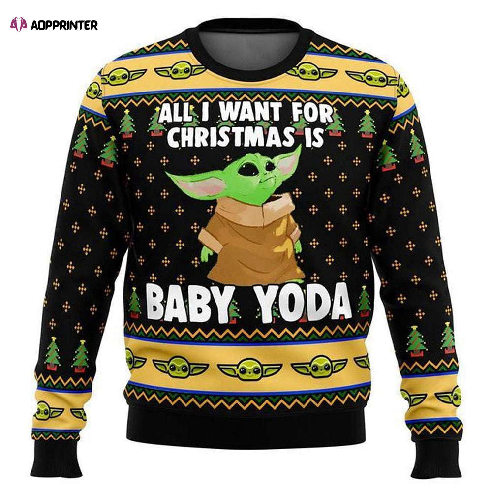 Star Wars All I Want For Christmas Is Baby Yoda Ugly Sweaters