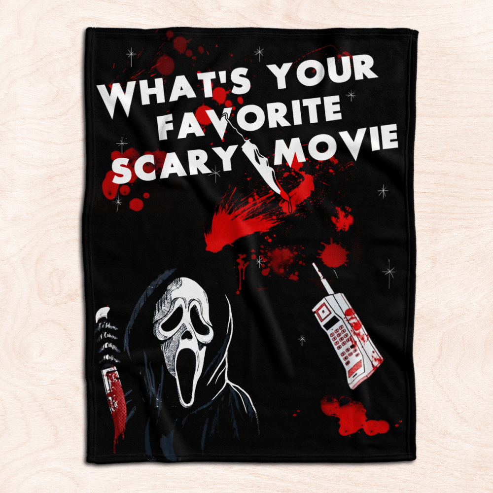 What’s Your Favorite Scary Movie Fleece Blanket – Quilt Christmas Birthday Gift