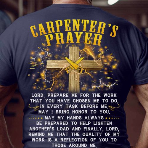 Awesome Carpenter’s prayer T-shirt For Men And Women