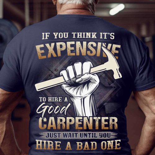 Awesome Carpenter T-shirt For Men And Women