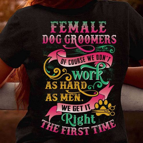 Awesome Dog Groomer Black DogGroomer  T-Shirt, Gift For Men And Women