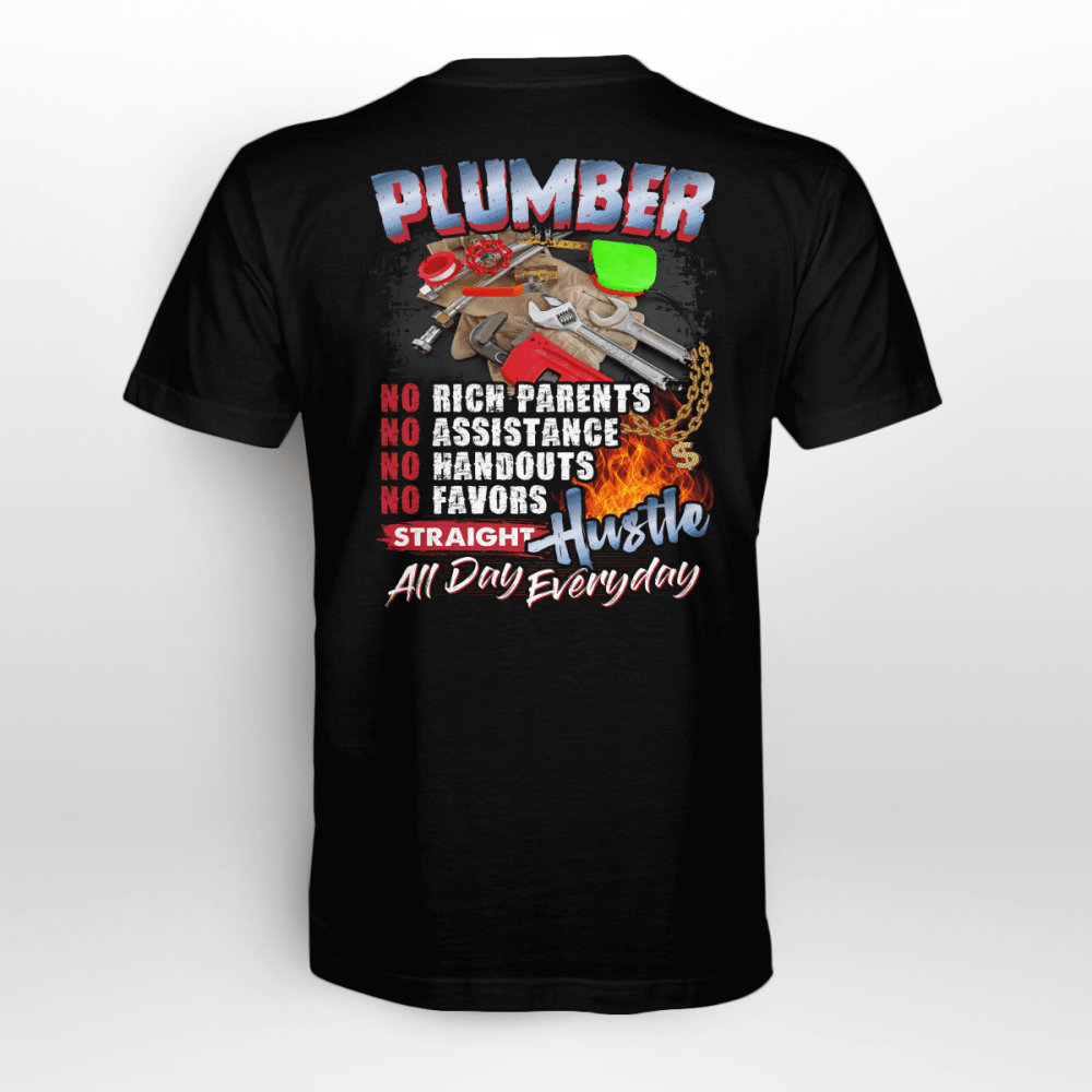 Plumber Hustle All Day Everyday T-shirt, Gift For Men And Women