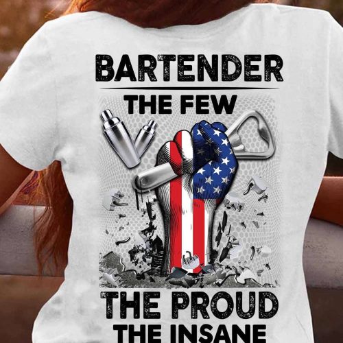 Proud Bartender  T-Shirt, Best Gift For Men And Women