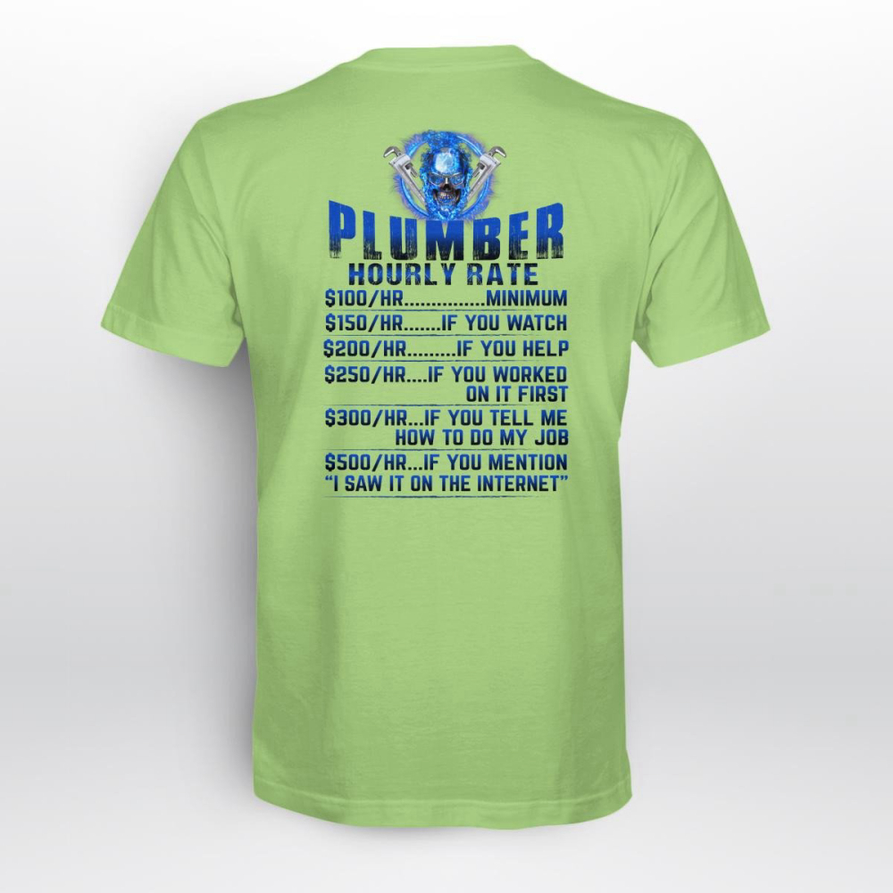 Plumber Hourly Rate   Lime Plumber   T-Shirt, Best Gift For Men And Women