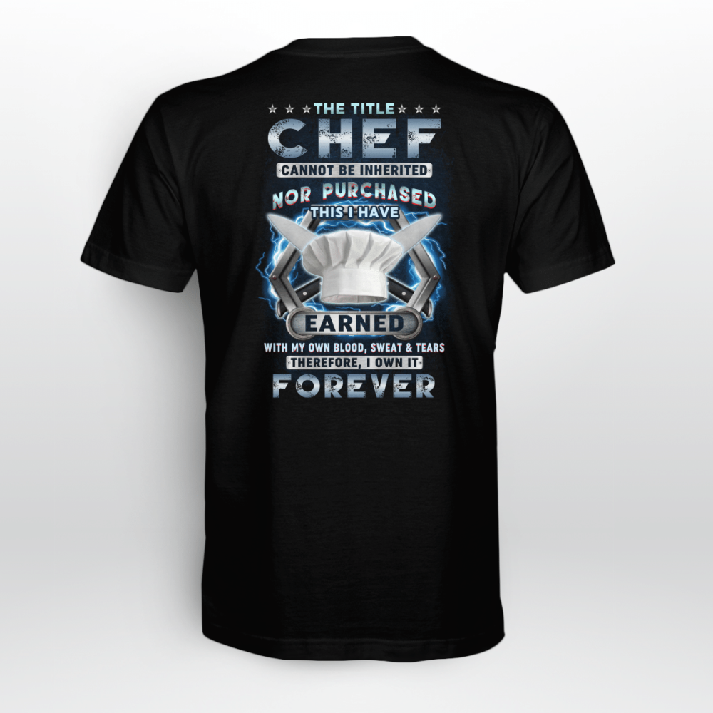 Chef I own it Forever   Black    T-Shirt, Best Gift For Men And Women