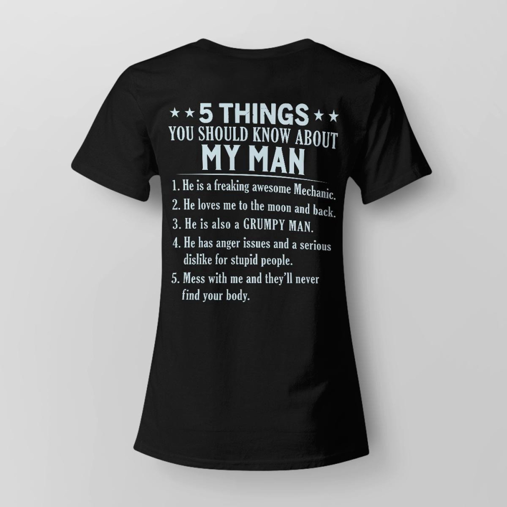 5 Things You Should know about My Man Black Mechanic  T-Shirt, For Men And Women