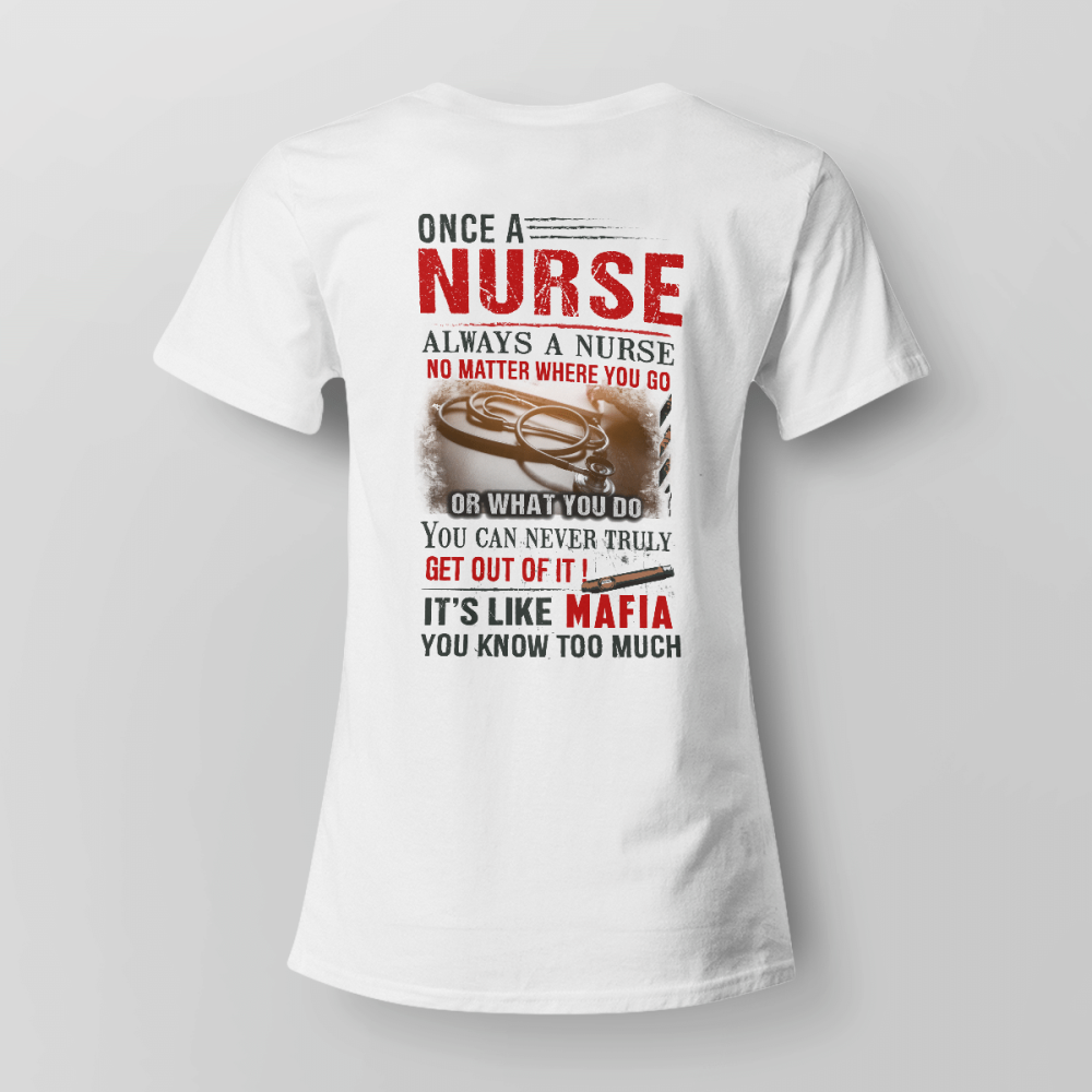 Nurse It’s Like Mafia White T-shirt, Best Gift For Men And Women