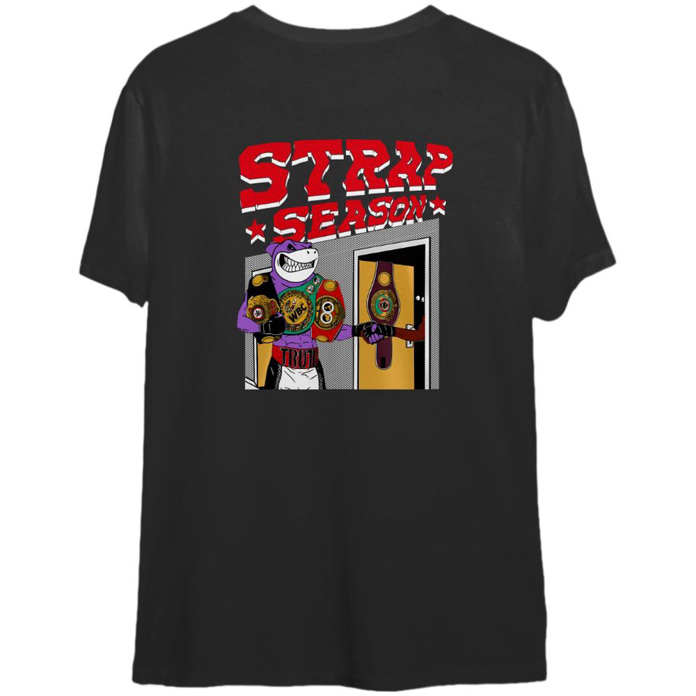 2 sides Errol Spence Jr Strap Season 4.0 T-Shirt, For Men And Women