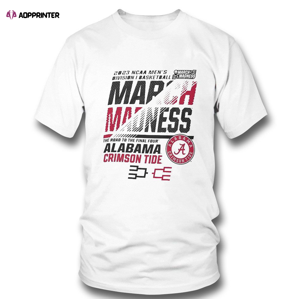 Alabama Crimson Tide Mens Basketball 2023 Ncaa March Madness The Road To Final Four T-shirt For Fans