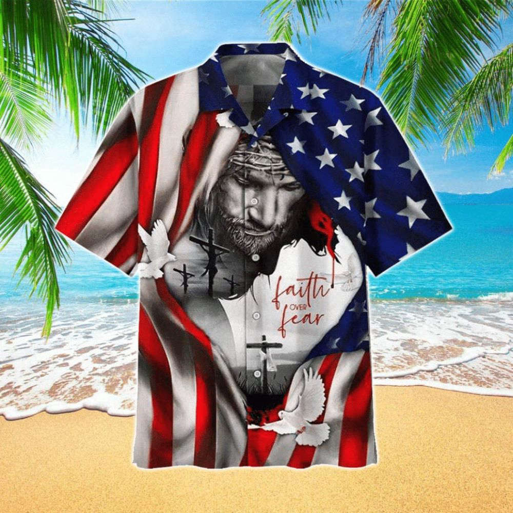 American Flag Faith Over Fear Jesus Hawaiian Shirt, Gift For Men And Women