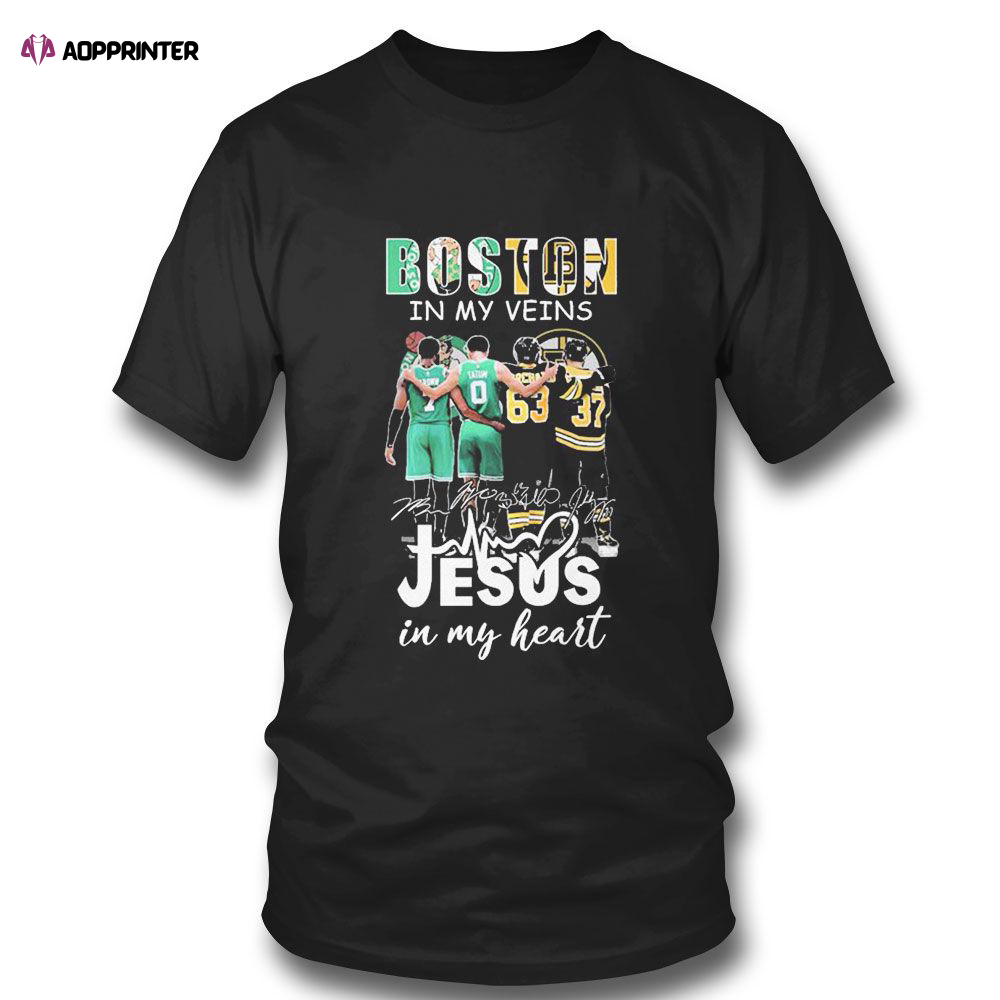 Boston Sports In My Veins Jesus In My Heart T-shirt For Fans