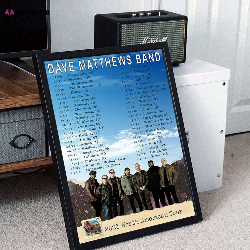 Dave Matthews Band  2023 North American Tour Dates Poster, Best Gift For Home Decorations