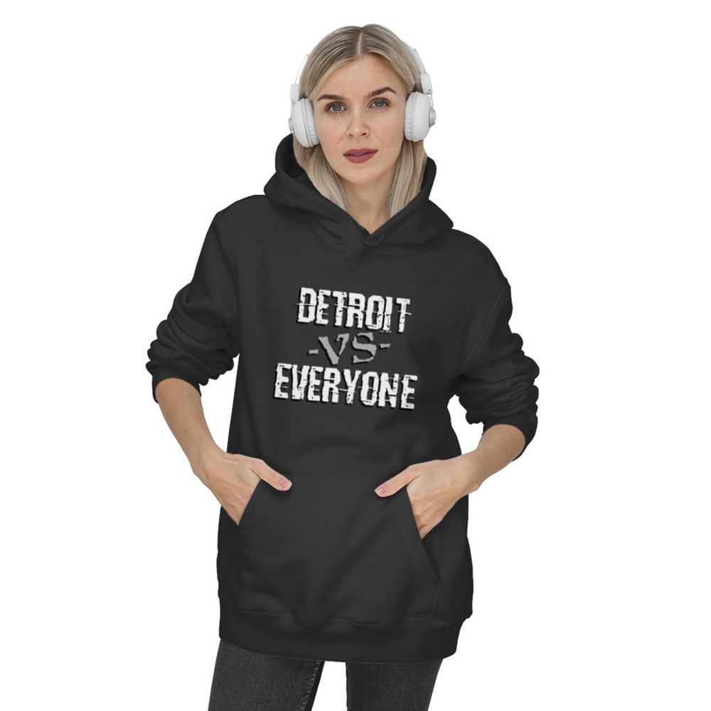 Detroit vs Everyone Hoodie, Gift For Men And Women