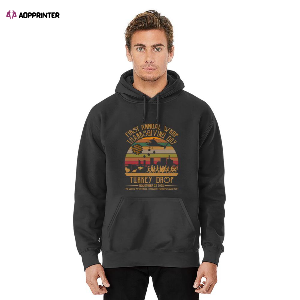 First Annual WKRP Thanksgiving Day Turkey Drop Vintage Retro Hoodie, Gift For Men And Women