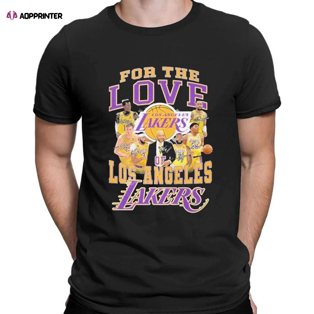 For The Love Of Los Angeles Lakers 2023 Signatures T-shirt For Men Women