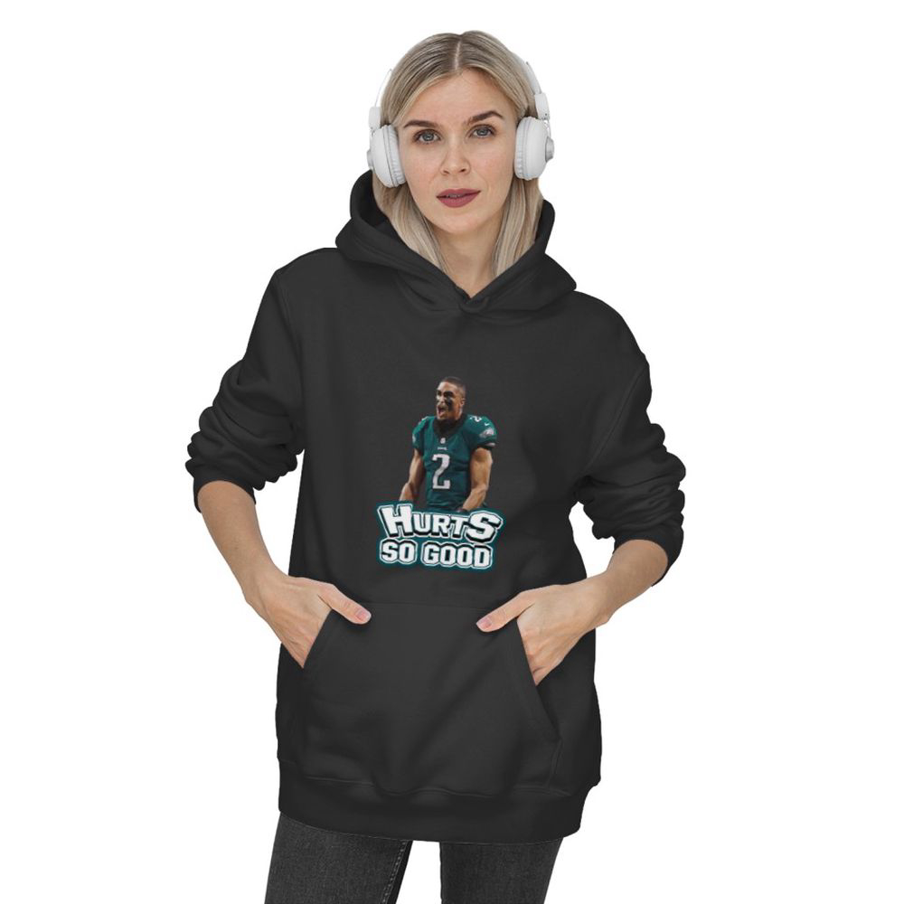 Jalen Hurts Hurts So Good Philadelphia Football Fan Hoodie, Gift For Men And Women