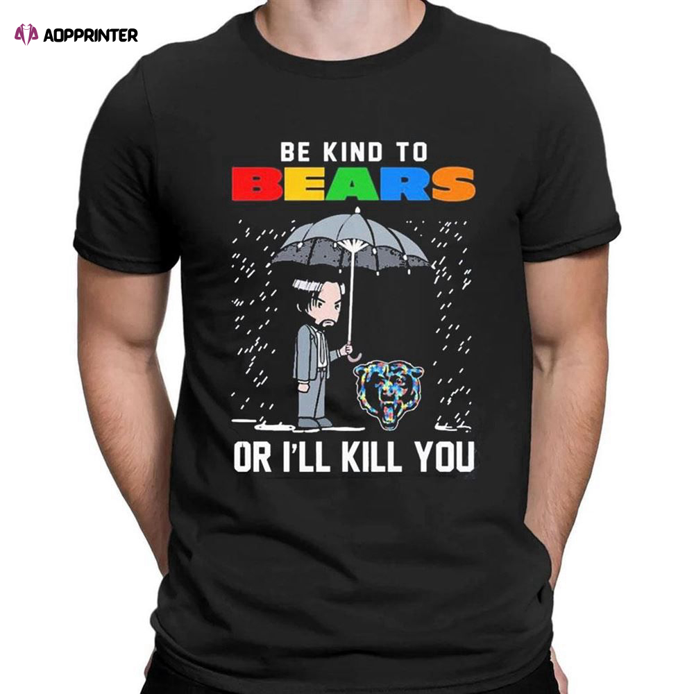 John Wick Be Kind Autism Los Angeles Chargers Or Ill Kill You T-shirt For Men Women