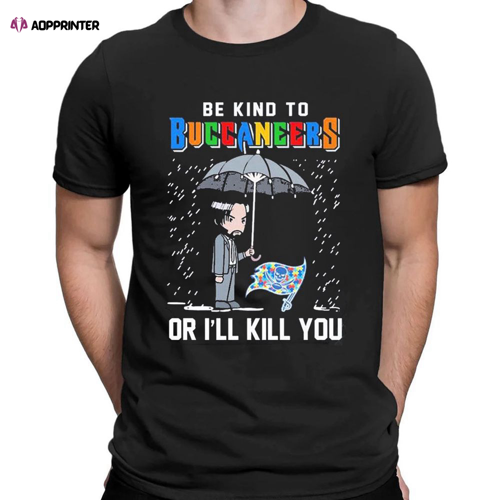 John Wick Be Kind Autism Philadelphia Eagles Or Ill Kill You T-shirt For Men Women