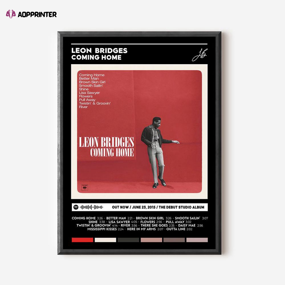 Leon Bridges – Coming Home Album Cover Poster, Best Gift For Home Decoration
