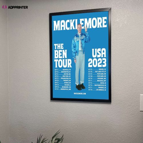 Macklemore The Ben Tour 2023 Poster, Best Gift For Home Decorations