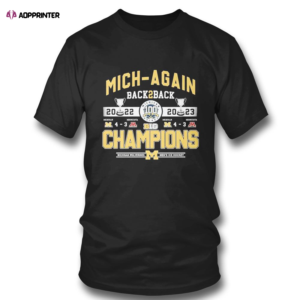 Mich Again Back2back Cup 2022 2023 Big Champions T-shirt For Fans