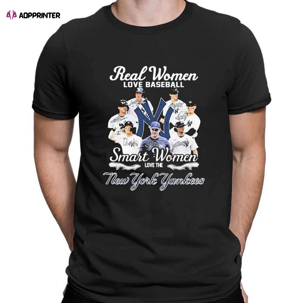 Mlb 2023 Real Women Love Baseball Smart Women Love The New York Yankees Signatures T-shirt For Men Women