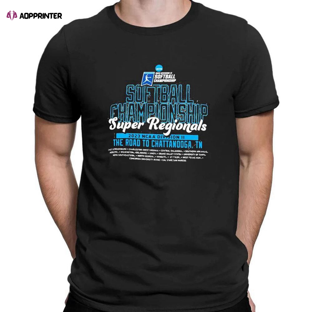 Ncaa Dii Softball Super Regionals 2023 T-shirt For Men Women