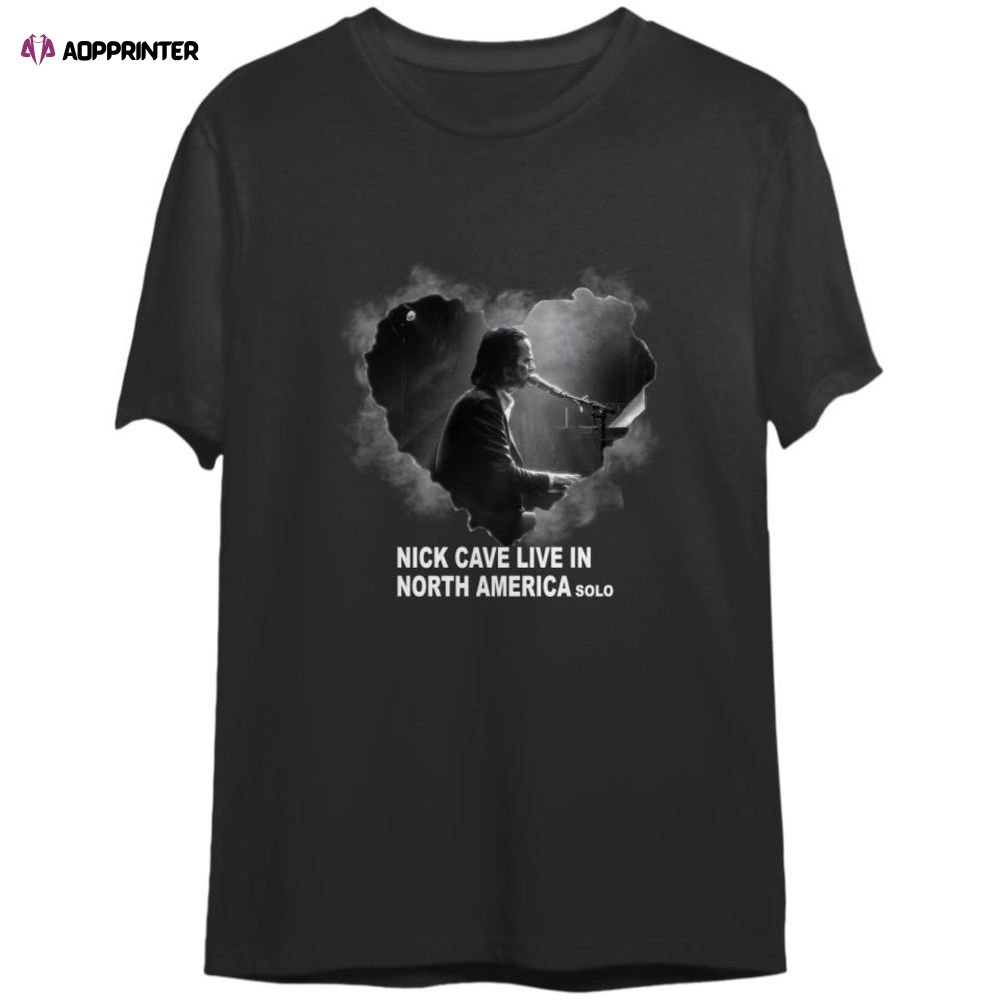 Nick Cave 2023 Tour Shirt, Nick Cave Fan Shirt, For Men Women
