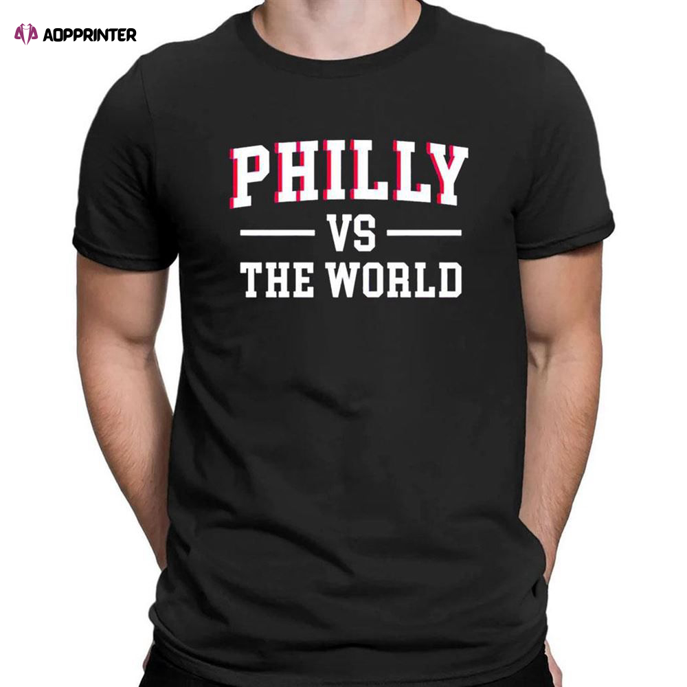 Philly Vs The World Basketball T-shirt For Men Women