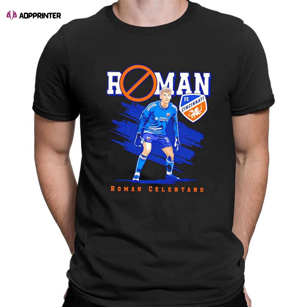 Roman Celentano Fc Cincinnati 2023 T-shirt For Fans